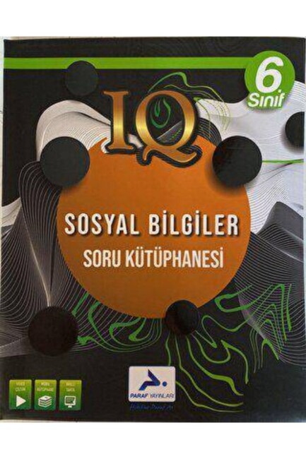 PARAF 6.Sınıf SOSYAL BİLGİLER IQ Soru Kütüphanesi - PARAF YAYINLARI