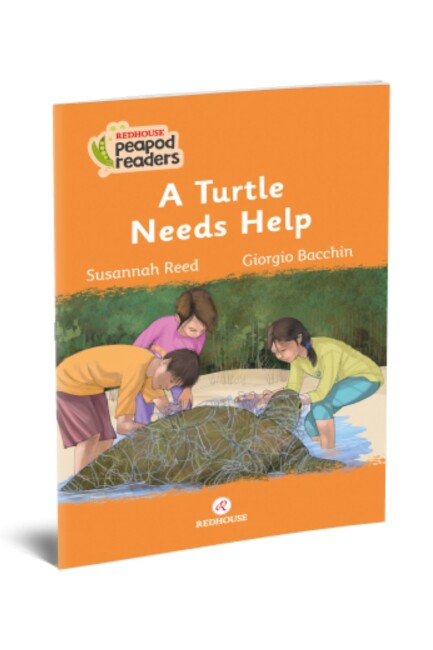 PEAPOD READERS - 16 :BİR KAPLUMBAĞANIN YARDIMA İHTİYACI VAR - SEVİYE 4 - SEV YAYINLARI