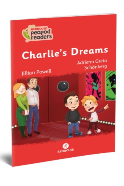 PEAPOD READERS - 25 :CHARLİE NİN RÜYALARI - SEVİYE 5 - SEV YAYINLARI