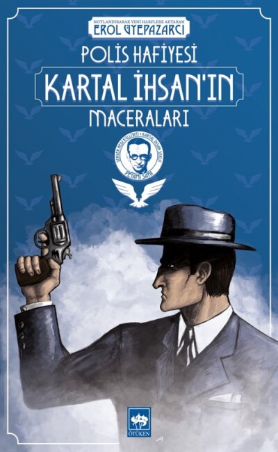 POLİS HAFİYESİ KATAL İHSAN IN MACERALARI - ÖTÜKEN NEŞRİYAT 