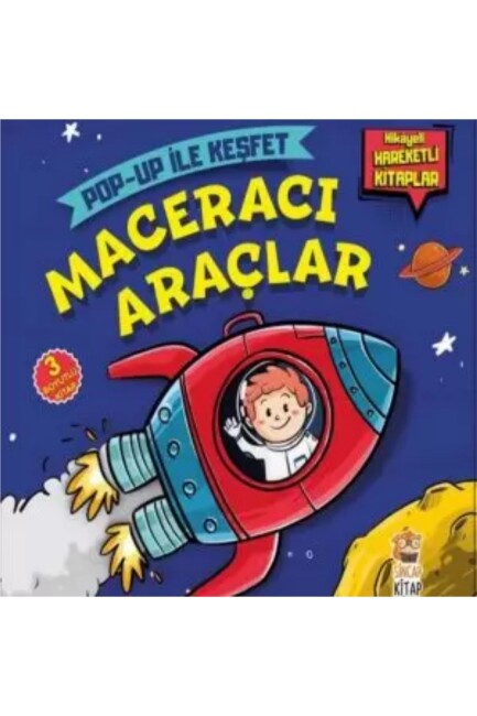POP-UP İLE KEŞFET - MACERACI ARAÇLAR - Sincap Kitap