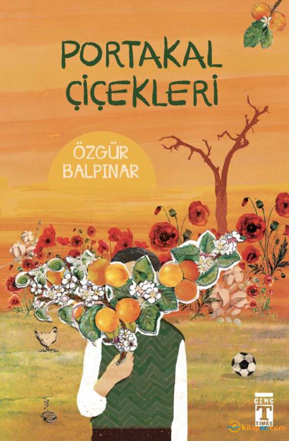 PORTAKAL ÇİÇEKLERİ Özgür Balpınar - 1