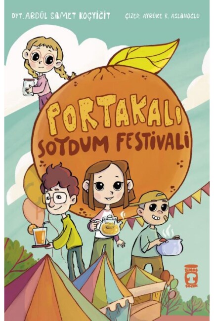 PORTAKALI SOYDUM FESTİVALİ - TİMAŞ ÇOCUK