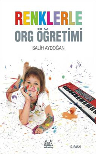 RENKLERLE ORG ÖĞRETİMİ - ARKADAŞ YAYINLARI