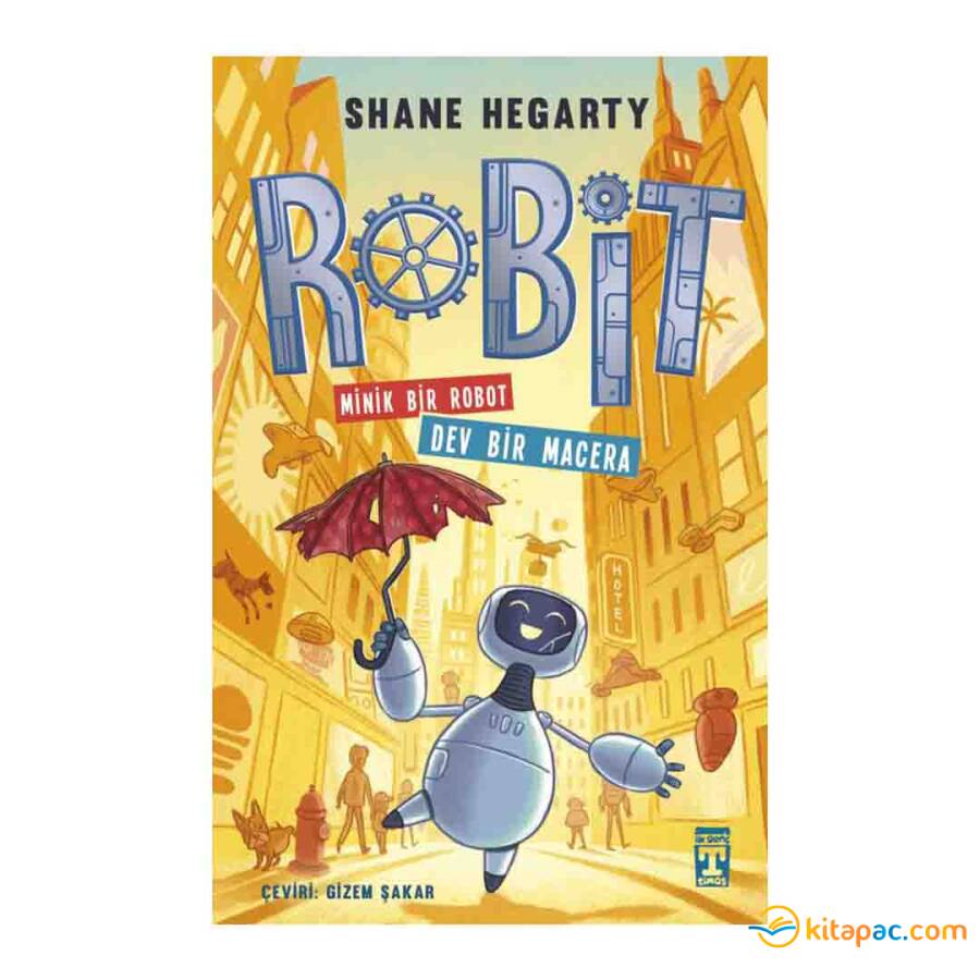 ROBİT - MİNİK BİR ROBOT DEV BİR MACERA …. Shane Hegarty - 1