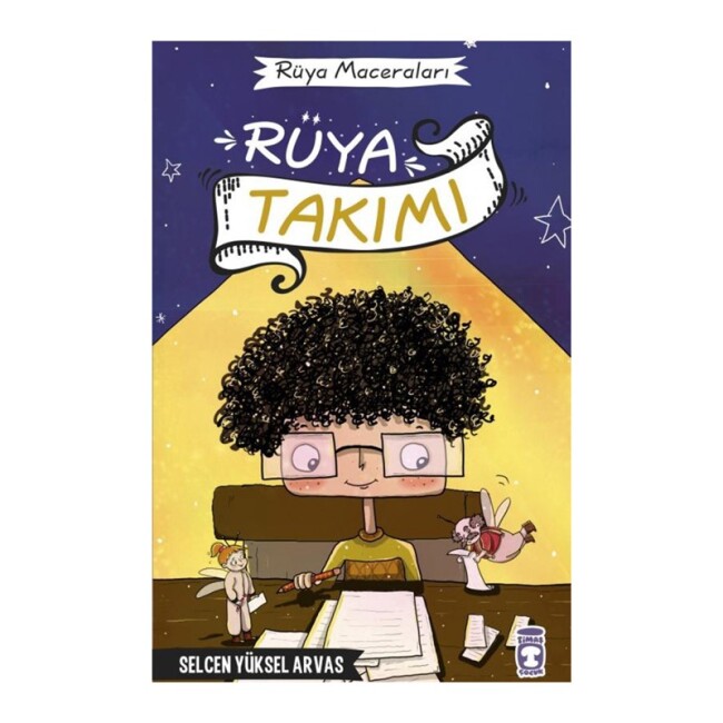 RÜYA TAKIMI - RÜYA MACERALARI - TİMAŞ YAYINLARI