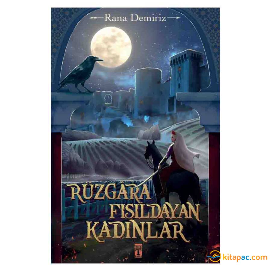 RÜZGARA FISILDAYAN KADINLAR …. Rana Demiriz - 1