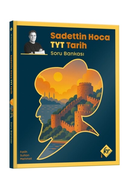 SADETTİN HOCA TYT TARİH SORU BANKASI - SADETTİN HOCA