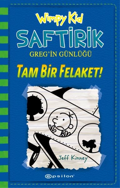 SAFTİRİK GREG İN GÜNLÜĞÜ-12:TAM BİR FELAKET-Ciltli - EPSİLON YAYINLARI