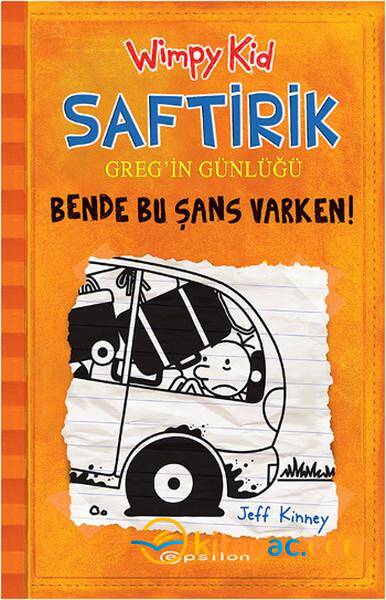 SAFTİRİK GREG İN GÜNLÜĞÜ-9:BENDE BU ŞANS VARKEN !.....Jeff Kinney - 1