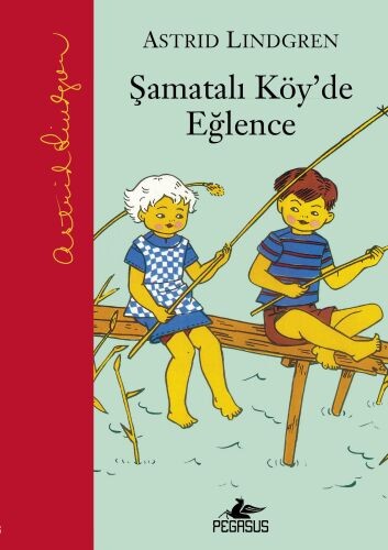 ŞAMATALI KÖY DE EĞLENCE - Ciltli - PEGASUS YAYINLARI