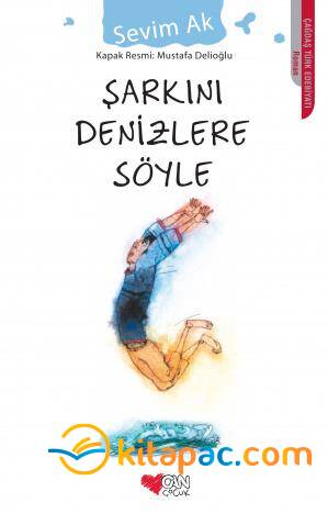 ŞARKINI DENİZLERE SÖYLE - 1