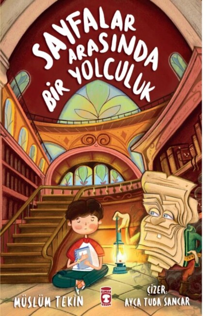 SAYFALAR ARASINDA BİR YOLCULUK - TİMAŞ ÇOCUK