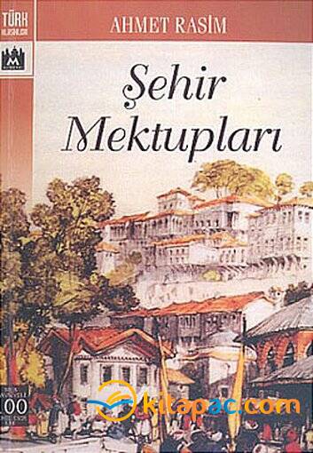 ŞEHİR MEKTUPLARI - 1