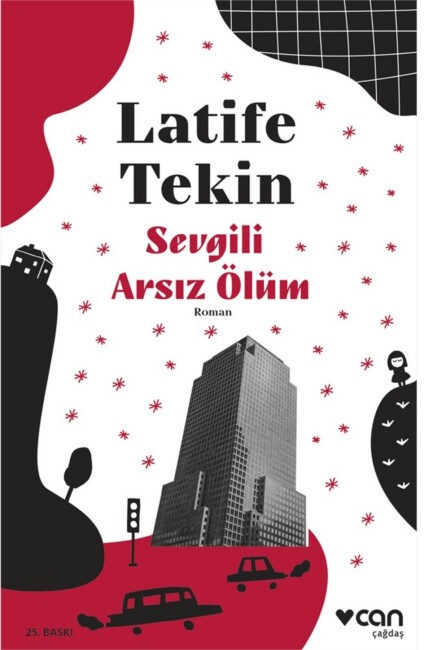 SEVGİLİ ARSIZ ÖLÜM - CAN ÇAĞDAŞ YAYINLARI