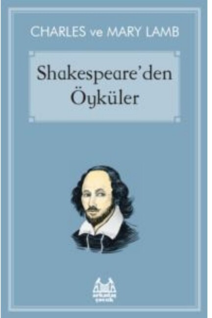 SHAKESPEARE DEN ÖYKÜLER - ARKADAŞ YAYINLARI