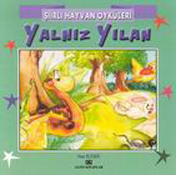 ŞİİRLİ HAYVAN ÖYKÜLERİ - YALNIZ YILAN - ALTIN KİTAPLAR
