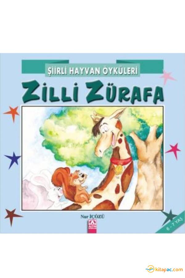ŞİİRLİ HAYVAN ÖYKÜLERİ - ZİLLİ ZÜRAFA - 1