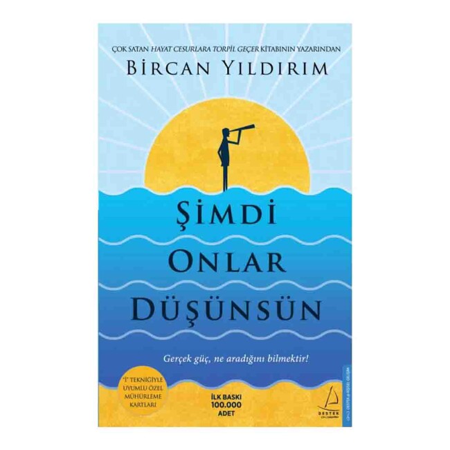 ŞİMDİ ONLAR DÜŞÜNSÜN - DESTEK YAYINLARI