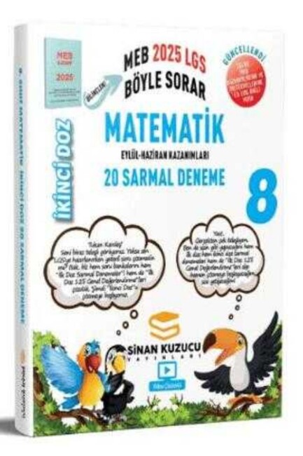 SİNAN KUZUCU İKİNCİ DOZ 8.Sınıf MEB BÖYLE SORAR MATEMATİK 20 DENEME - SİNAN KUZUCU YAYINLARI