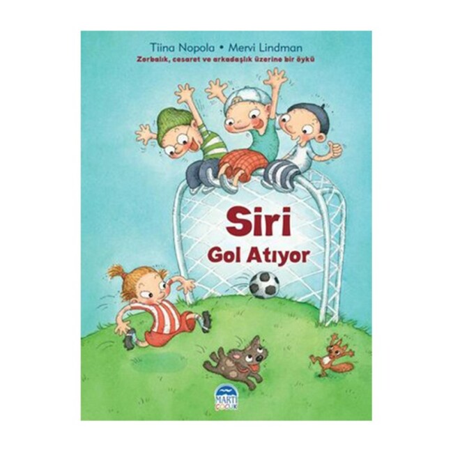 SİRİ GOL ATIYOR - MARTI YAYINLARI