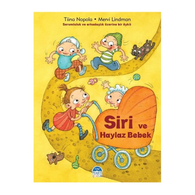 SİRİ VE HAYLAZ BEBEK - MARTI YAYINLARI