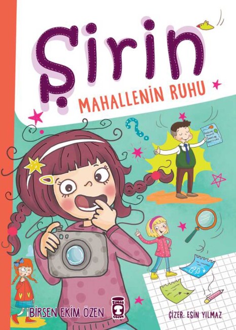 ŞİRİN MAHALLENİN RUHU …. Birsen Ekim Özen - TİMAŞ YAYINLARI