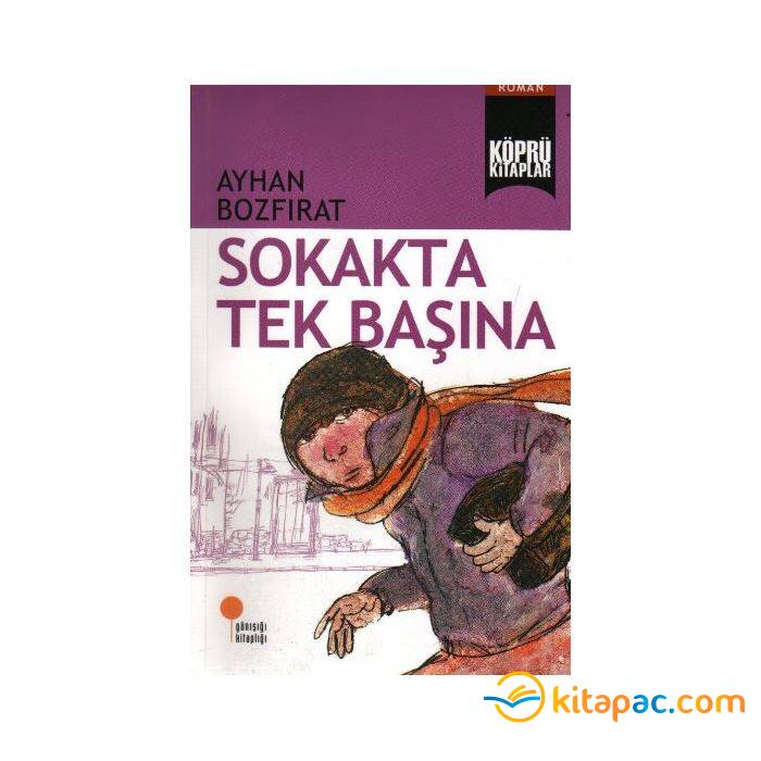 SOKAKTA TEK BAŞINA - 1