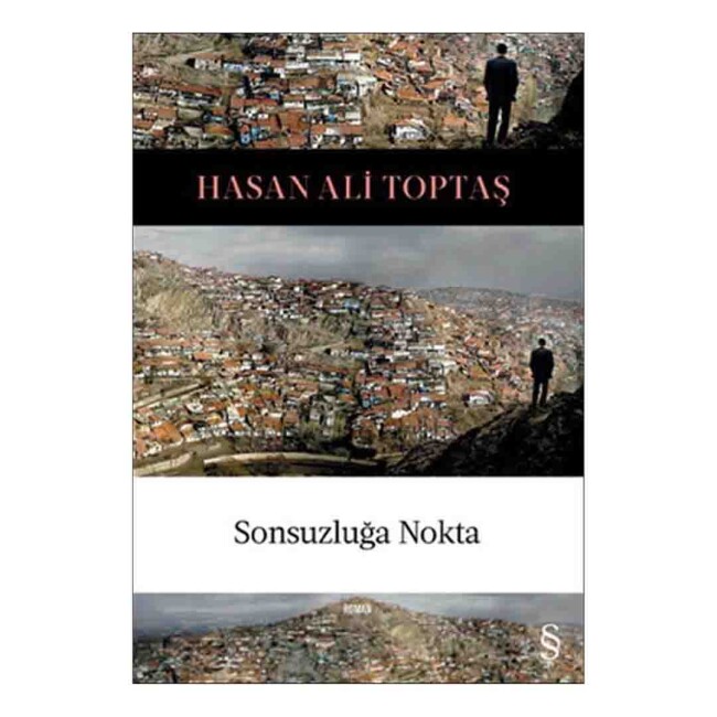 SONSUZLUĞA NOKTA ........ Hasan Ali Toptaş - EVEREST YAYINLARI