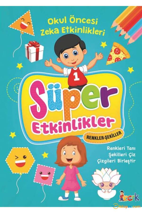 SÜPER ETKİNLİKLER - RENKLER - ŞEKİLLER - 1