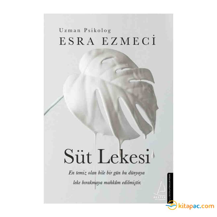 SÜT LEKESİ .... Esra Ezmeci - 1