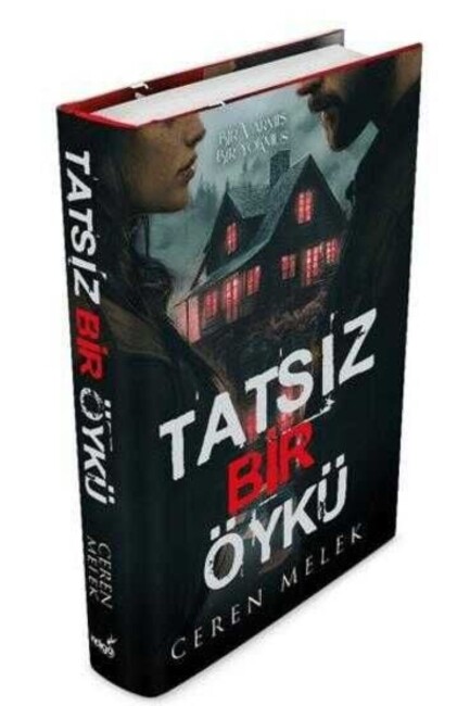 TATSIZ BİR ÖYKÜ - Ciltli - İNDİGO KİTAP 