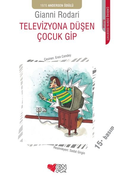 TELEVİZYONA DÜŞEN ÇOCUK GİP......Gianni Rodari - CAN YAYINLARI