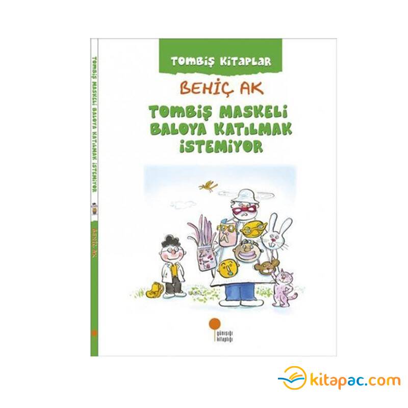 TOMBİŞ KİTAPLAR - TOMBİŞ MASKELİ BALOYA KATILMAK İSTEMİYOR - 1