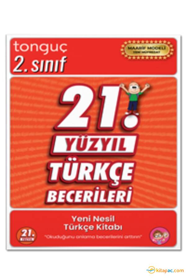 TONGUÇ 2.SINIF 21. YÜZYIL TÜRKÇE BECERİLERİ - 1