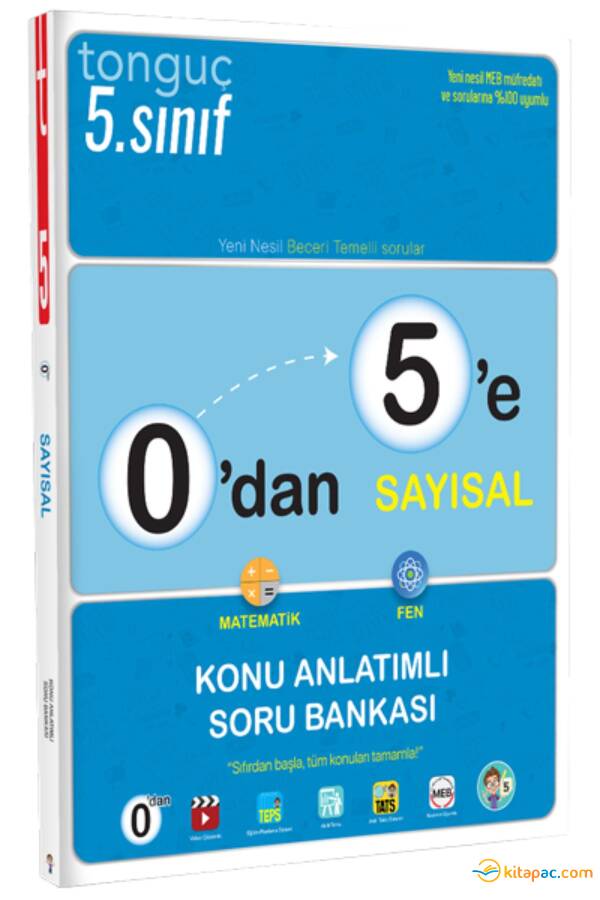 TONGUÇ 5.Sınıf 0 dan 5 e SAYISAL Konu Anlatımlı Soru Bankası - 1