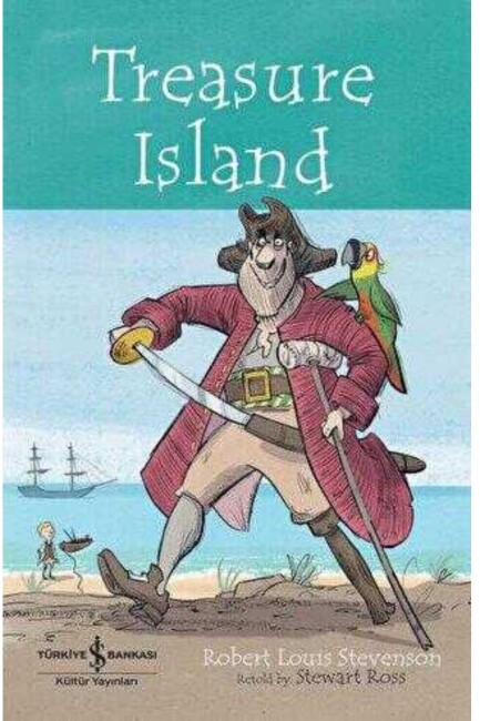 TREASURE ISLAND - CHİLDREN S CLASSİC - İŞ BANKASI KÜLTÜR YAYINLARI 