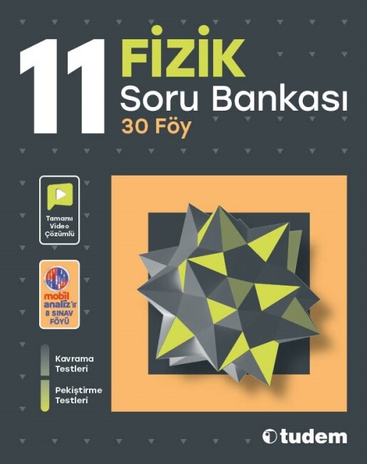 TUDEM 11.Sınıf FİZİK Soru Bankası - TUDEM EĞİTİM YAYINLARI