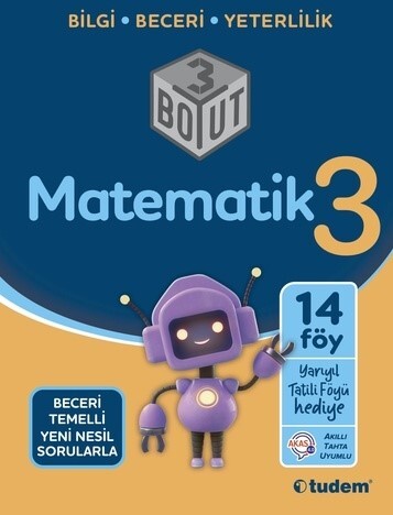 TUDEM 3.Sınıf MATEMATİK 3 BOYUT Beceri Temelli Yeni Nesil Sorularla - TUDEM EĞİTİM YAYINLARI