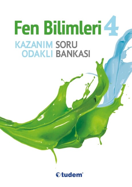 TUDEM 4.Sınıf FEN BİLİMLERİ Kazanım Odaklı Soru Bankası - TUDEM EĞİTİM YAYINLARI