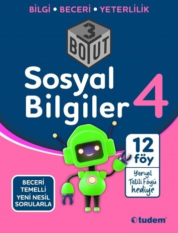 TUDEM 4.Sınıf SOSYAL BİLGİLER 3 BOYUT Beceri Temelli Yeni Nesil Sorularla - TUDEM EĞİTİM YAYINLARI