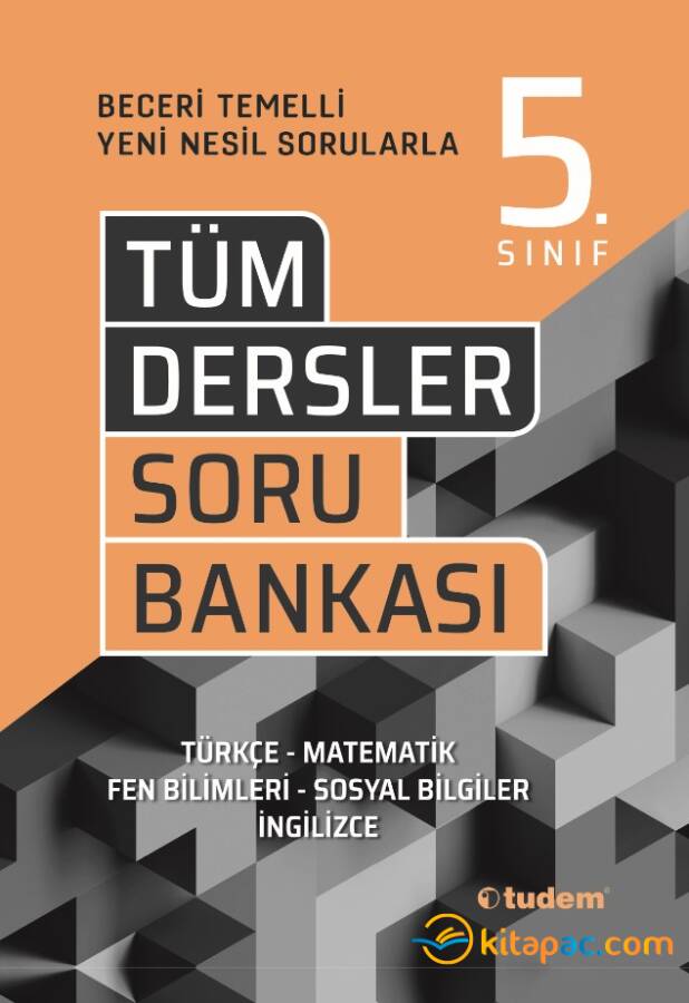 TUDEM 5.Sınıf TÜM DERSLER Beceri Temelli Soru Bankası - 1