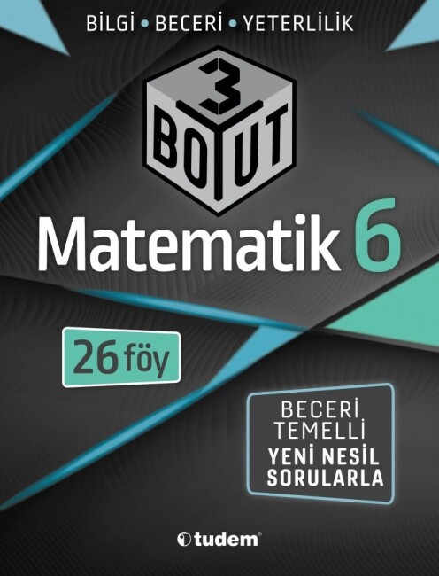 TUDEM 6.Sınıf MATEMATİK 3 BOYUT Yeni Nesil Soru Bankası - TUDEM EĞİTİM YAYINLARI