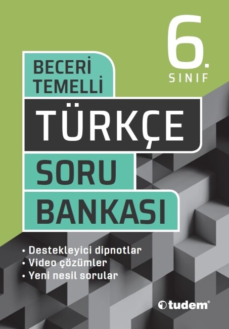 TUDEM 6.Sınıf TÜRKÇE Beceri Temelli Soru Bankası - TUDEM EĞİTİM YAYINLARI