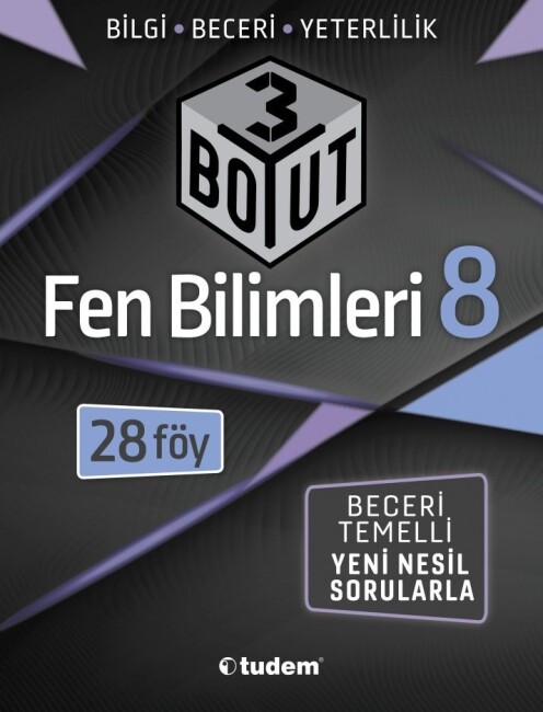 TUDEM 8.Sınıf 3 BOYUT FEN BİLİMLERİ Bilgi Beceri Yeterlilik Soru Bankası - TUDEM EĞİTİM YAYINLARI