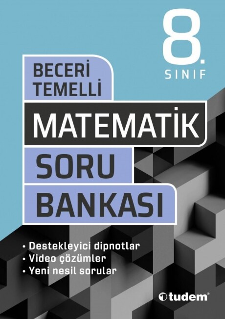 TUDEM 8.Sınıf MATEMATİK Beceri Temelli Soru Bankası - TUDEM EĞİTİM YAYINLARI