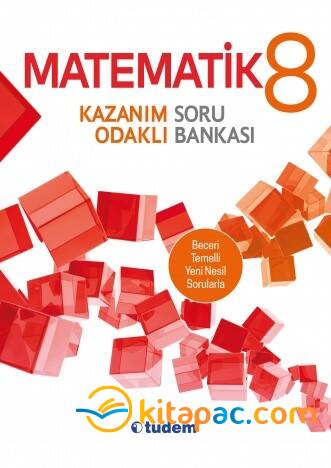 TUDEM 8.Sınıf MATEMATİK Kazanım Odaklı Soru Bankası - 1