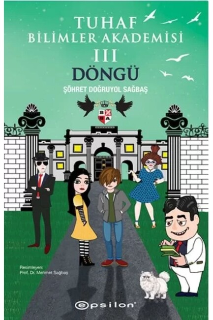 TUHAF BİLİMLER AKADEMİSİ - 3 - DÖNGÜ - EPSİLON YAYINLARI