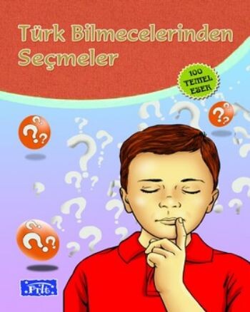 TÜRK BİLMECELERİNDEN SEÇMELER - PARILTI YAYINLARI
