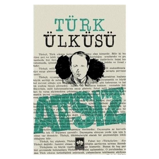 TÜRK ÜLKÜSÜ......Hüseyin Nihal Atsız - ÖTÜKEN NEŞRİYAT 